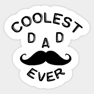 coollest DAD ever Sticker